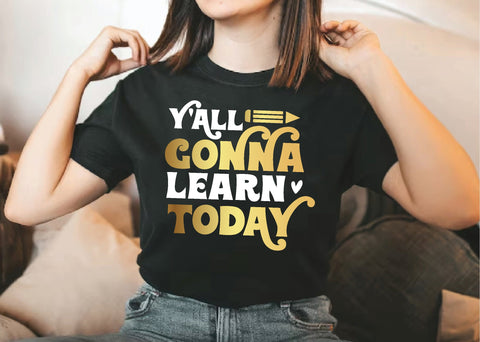 y'all gonna learn today svg SVG designstore 
