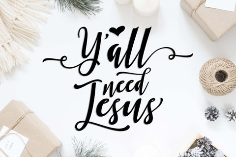 Y'all need Jesus | Christian cut file SVG TheBlackCatPrints 