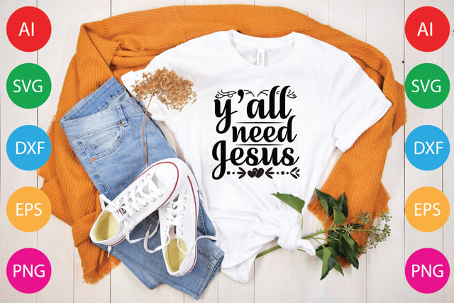 Y'all Need Jesus SVG CraftlabSvg29 