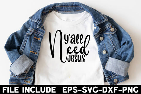 Y'all Need Jesus SVG Rupkotha 