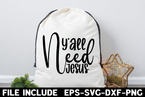 Y'all Need Jesus SVG Rupkotha 