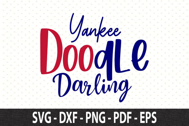 Yankee Doodle Darling svg SVG orpitasn 