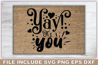 Yay! It's You SVG Ariyan 