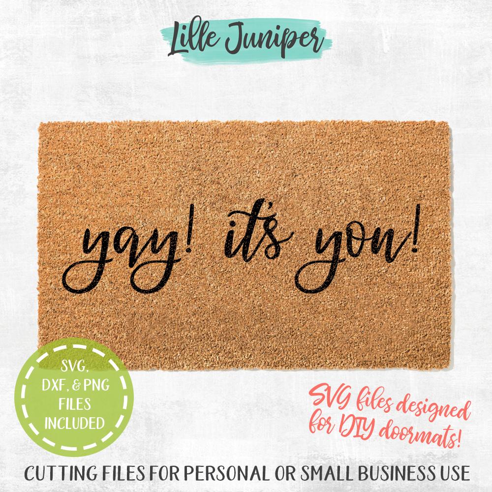 Yay It's You SVG Doormat SVG Farmhouse SVG So Fontsy