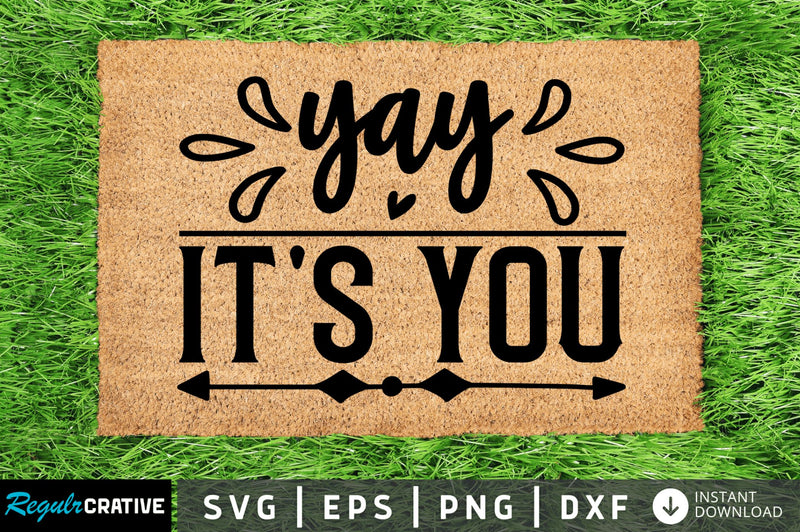 Yay it's you SVG SVG Regulrcrative 