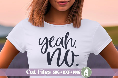 Yeah, No. SVG, Funny Introvert Shirt SVG SVG LilleJuniper 
