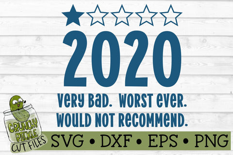 Year 2020 1 Star Review Funny SVG Cut File SVG Crunchy Pickle 