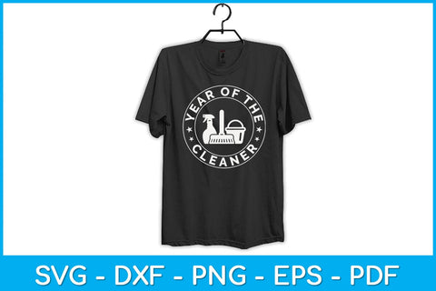 Year of the Cleaner Svg Design SVG artprintfile 