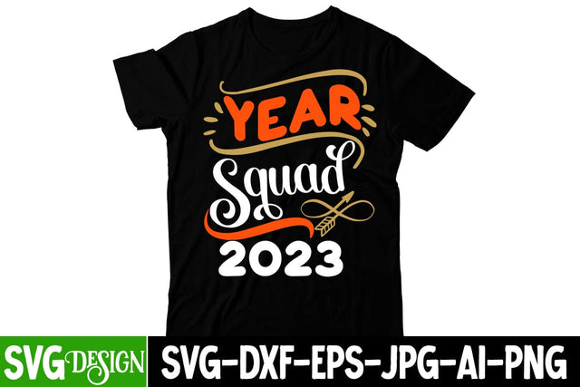 Year Squad 2023 SVG Cut File, Happy New Year SVG Cut File SVG BlackCatsMedia 