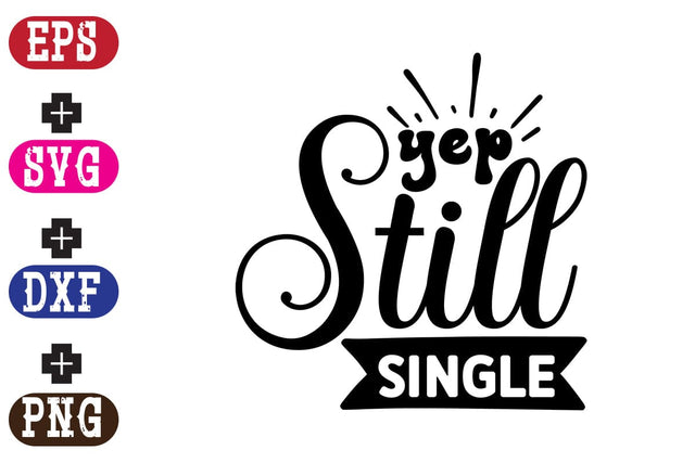 Yep still single SVG Nurstore 