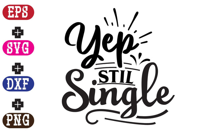 Yep still single SVG Nurstore 