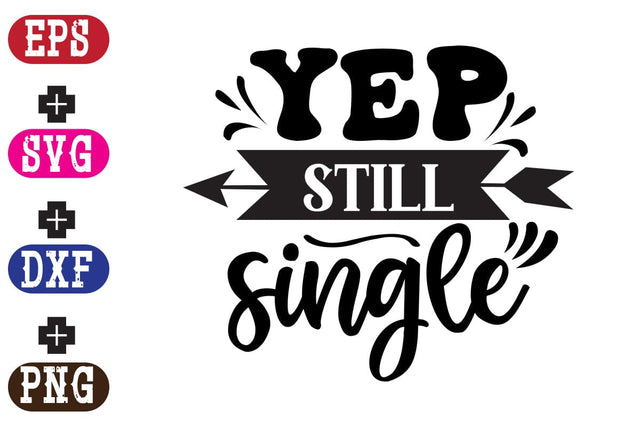 Yep still single SVG Nurstore 