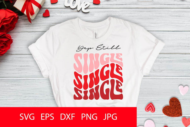 Yep Still Single SVG PNG Free For Commercial Use SVG Sintegra 