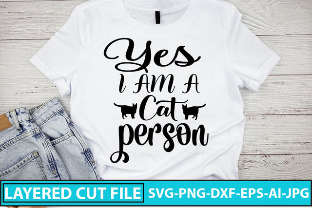 YES I AM A CAT PERSON SVG Cut File SVG Syaman 