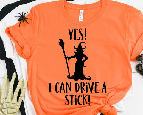 Yes I Can Drive A Stick Halloween SVG SVG She Shed Craft Store 