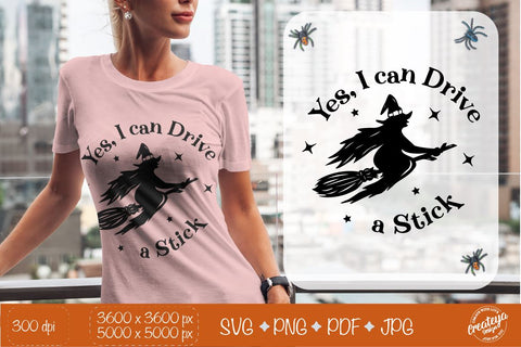 Yes, I can Drive a Stick quote SVG, Witchy SVG, Halloween SVG, Witch on broom SVG Createya Design 