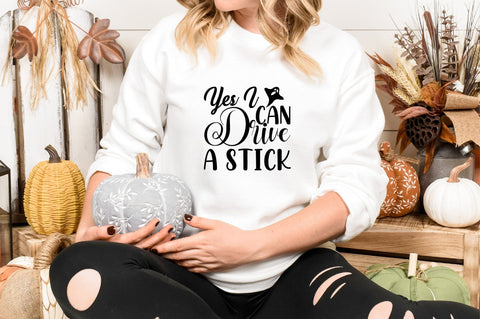 Yes I Can Drive a Stick SVG CraftlabSvg29 