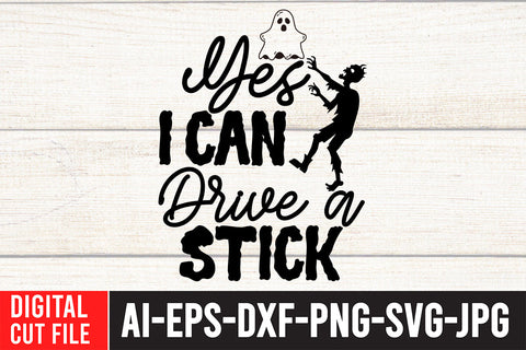 Yes i Can Drive a Stick SVG Cut File SVG BlackCatsMedia 