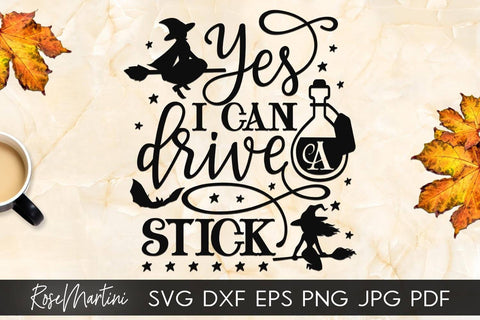 Yes I Can Drive A Stick SVG for Cricut Silhouette, Sublimation Design SVG Funny Halloween cutting file SVG RoseMartiniDesigns 
