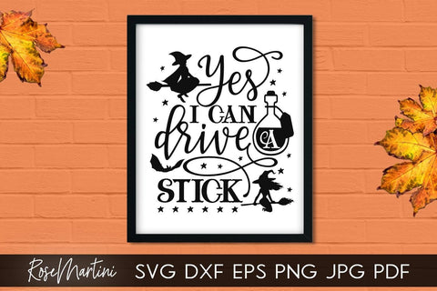 Yes I Can Drive A Stick SVG for Cricut Silhouette, Sublimation Design SVG Funny Halloween cutting file SVG RoseMartiniDesigns 