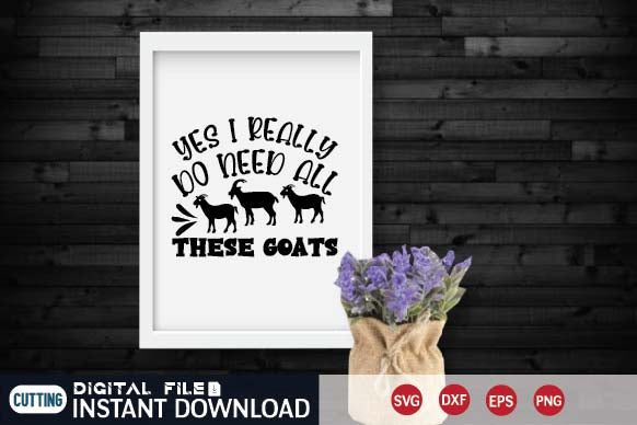 yes i really do need all these goats SVG designer krishna 