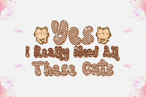 Yes I Really Need All These Cats Sublimation Jagonath Roy 