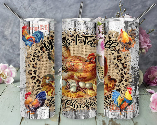 Yes I Talk to Chickens Sublimation Design Digital Download PNG Instant DIGITAL ONLY, Chicken Farm 20 oz Skinny Tumbler Sublimation DesignSVG 