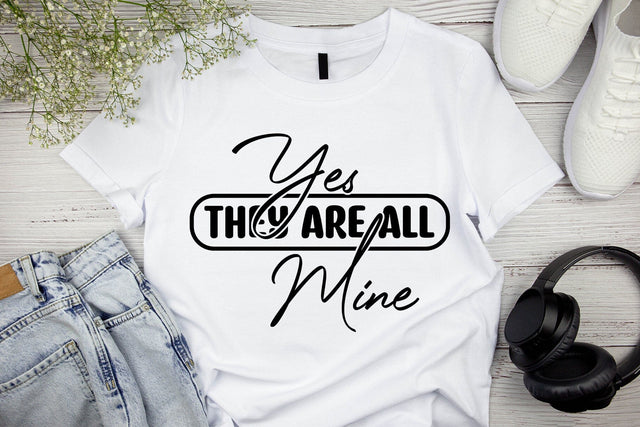 Yes They Are All Mine SVG MStudio 