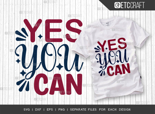 Yes You Can SVG Cut File, Womens Day Svg, Girl Power, Strong Women, International Womens Day, Womens Day Quote, ETC T00413 SVG ETC Craft 