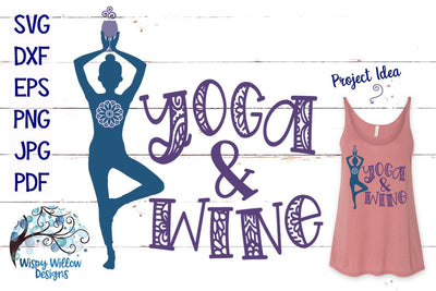 Yoga and Wine SVG SVG Wispy Willow Designs 