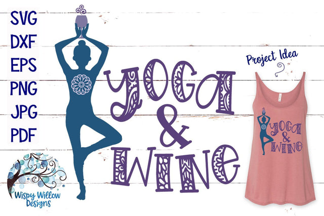 Yoga and Wine SVG SVG Wispy Willow Designs 