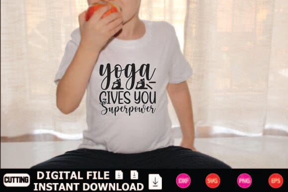 Yoga Gives You Superpower SVG Shahin alam 