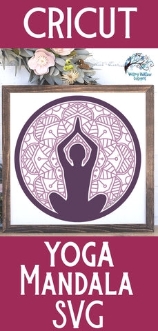 Yoga Mandala SVG SVG Wispy Willow Designs 