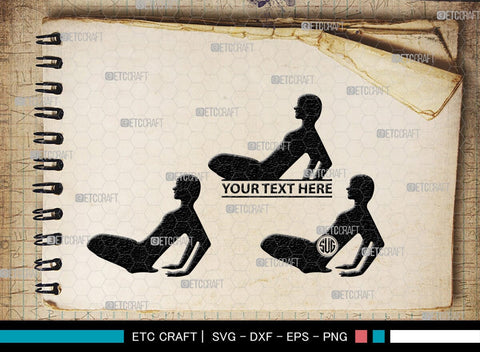 Yoga Monogram, Yoga Silhouette, Yoga SVG, Yoga Pose Svg, Meditation Svg, Fitness Svg, SB00422 SVG ETC Craft 