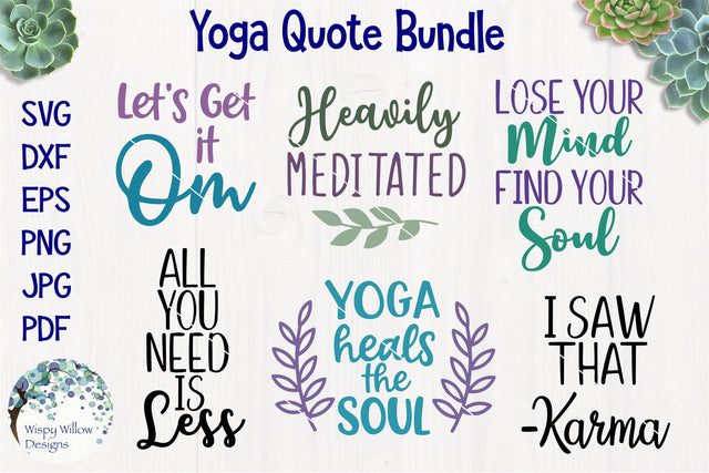Yoga Quote Bundle SVG Wispy Willow Designs