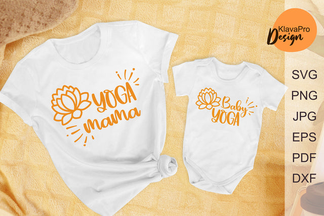 Yoga quotes SVG BABY YOGA and YOGA MAMA SVG Klava P 