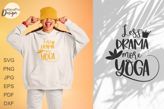 Yoga quotes SVG Less DRAMA more YOGA with a lotus flower SVG Klava P 