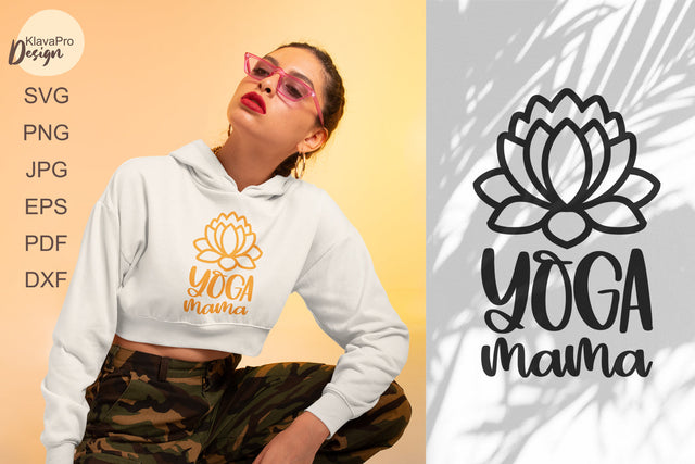 Yoga quotes SVG – YOGA MAMA with lotus flower SVG Klava P 