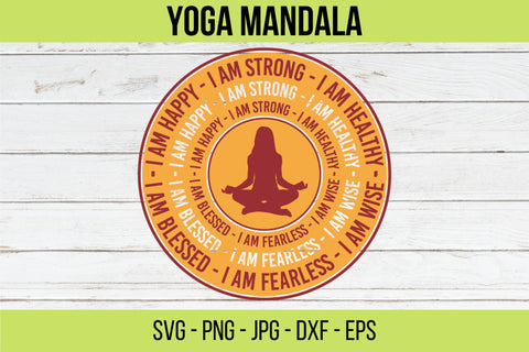 Yoga Sayings Svg,Yoga Mat Design,Yoga Mandala Art,Namaste SVG, Meditation svg,Women Empowerment,Girl Power,Positive Quotes,Cricut Cut Files SVG NextArtWorks 