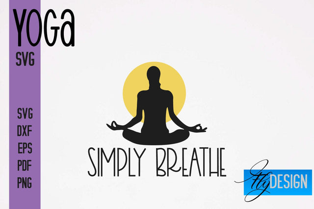 Yoga SVG | Yoga Quotes SVG Design | Sport SVG Design SVG Fly Design 