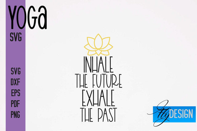 Yoga SVG | Yoga Quotes SVG Design | Sport SVG Design SVG Fly Design 