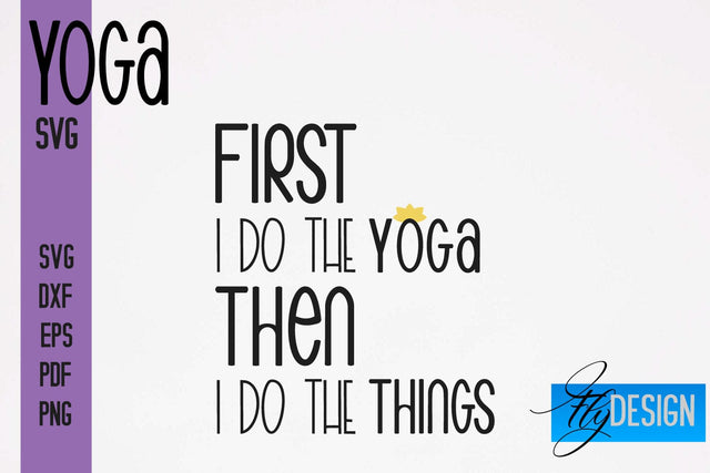 Yoga SVG | Yoga Quotes SVG Design | Sport SVG Design SVG Fly Design 
