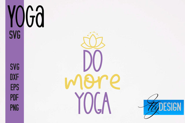 Yoga SVG | Yoga Quotes SVG Design | Sport SVG Design SVG Fly Design 