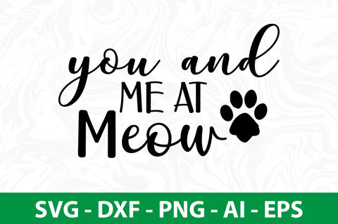 you and me at meow SVG SVG nirmal108roy 