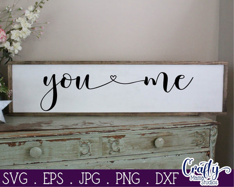 You And Me - Love Svg SVG Crafty Mama Studios 