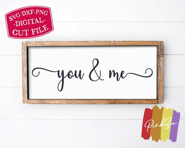 You and Me SVG Files | Love Svg | Romantic Svg | Valentine's Day Svg | Marriage Svg | Commercial Use | Digital Cut Files (1251042471) SVG PinkZou 