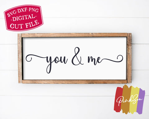 You and Me SVG Files | Love Svg | Romantic Svg | Valentine's Day Svg | Marriage Svg | Commercial Use | Digital Cut Files (1251042471) SVG PinkZou 