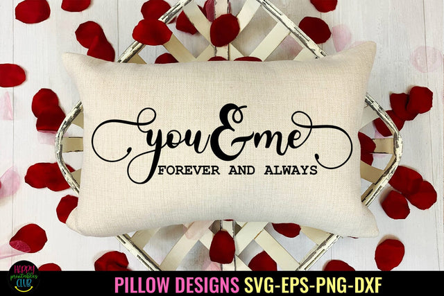 You and Me SVG I Pillow Quotes SVG I Pillow Sayings SVG SVG Happy Printables Club 