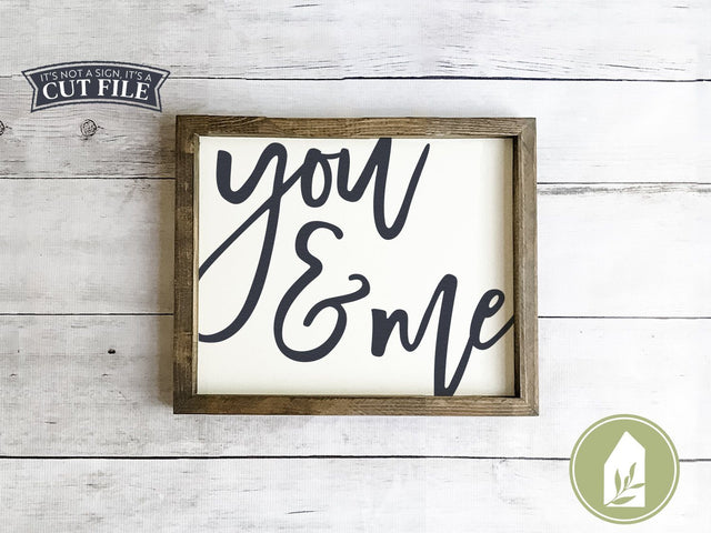 You and Me SVG | Oversized SVG | Rustic Sign Design SVG LilleJuniper 