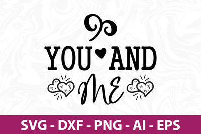 You and Me SVG SVG nirmal108roy 